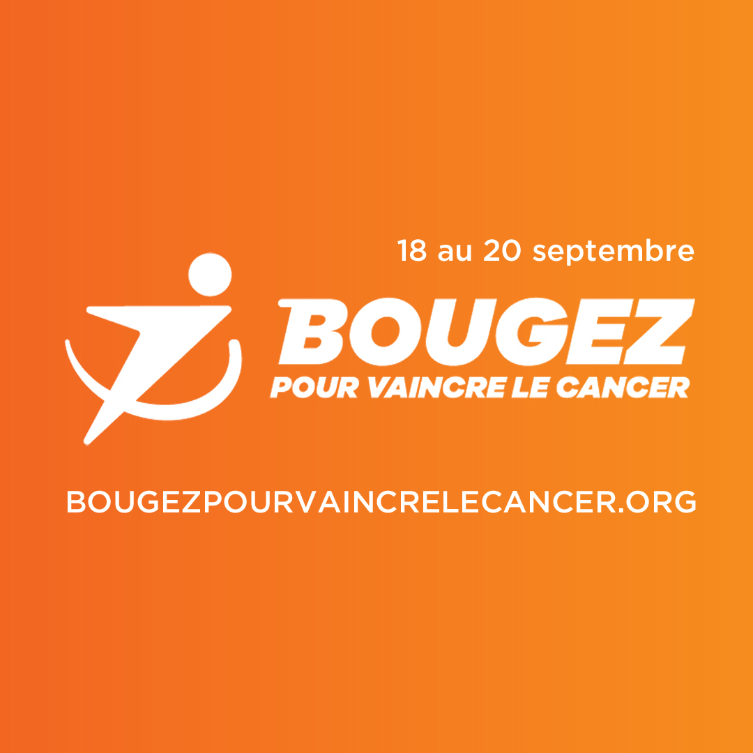 BOUGEZ POUR VAINCRE LE CANCER - événement de collected de fonds pour Cancer du rein Canada